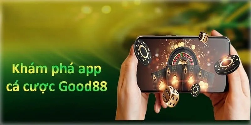 Trong quá trình tải app Good88 cần lưu ý gì 